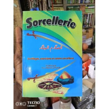 La Sorcellerie Et Les Moyens De S’en Protéger