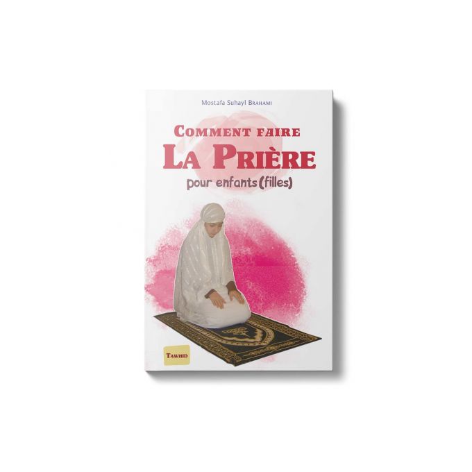 Comment Faire La Prière Pour Enfants Fille