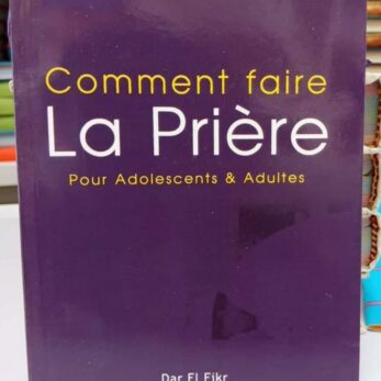 Comment faire la prière - Adultes