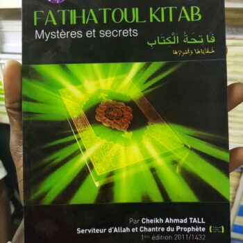 Al-Fâtiha, clé du Coran - fatihatoul kitab mystère et secrets